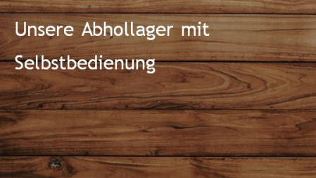 Unsere 24/7 Abhollager